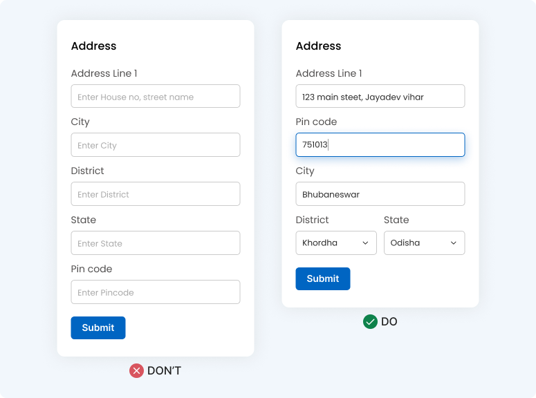 A side-by-side comparison of form design for address input. The 'DON'T' side shows five empty, intimidating text fields. The 'DO' side shows a streamlined form design where a 'Pin code' field automatically populates 'City,' 'District,' and 'State' as read-only fields.